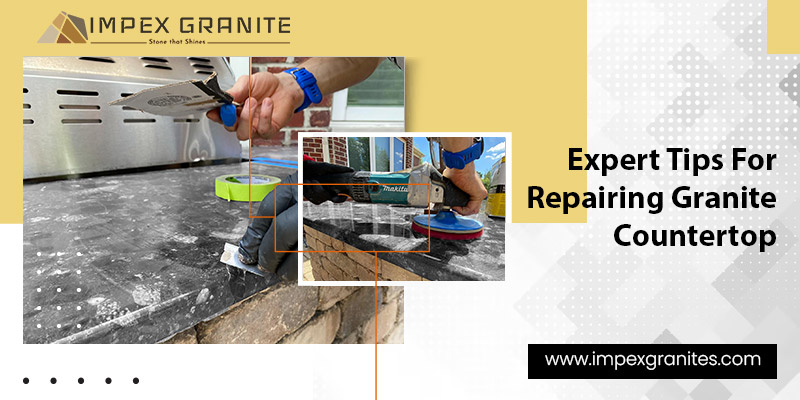 Expert Tips For Repairing Granite Countertop